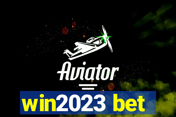 win2023 bet